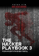 The Hacker Playbook 3 Practical Guide To Penetration Testing Peter Kim