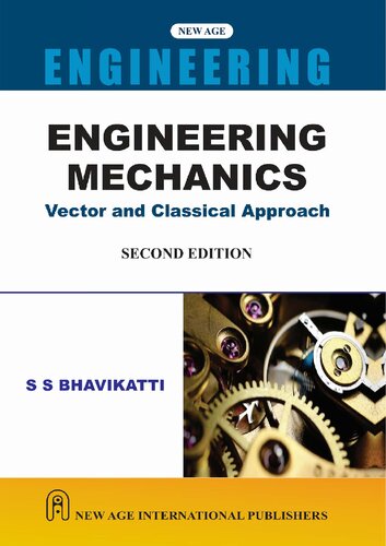 Engineering Mechanics Vector And Classical Approach For Anna University Ss Bhavikatti