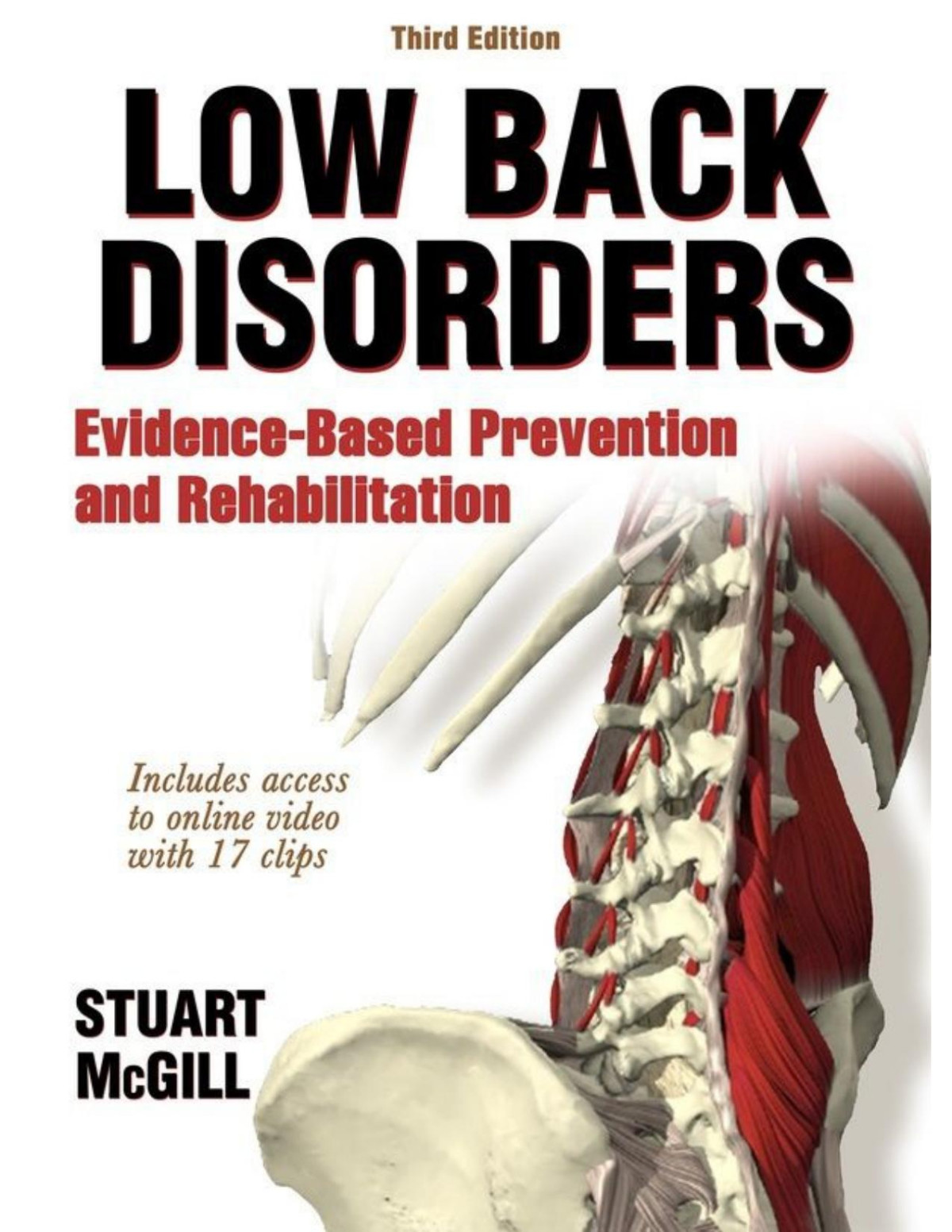 Low Back Disorders Evidencebased Prevention And Rehabilitation Stuart M Mcgill