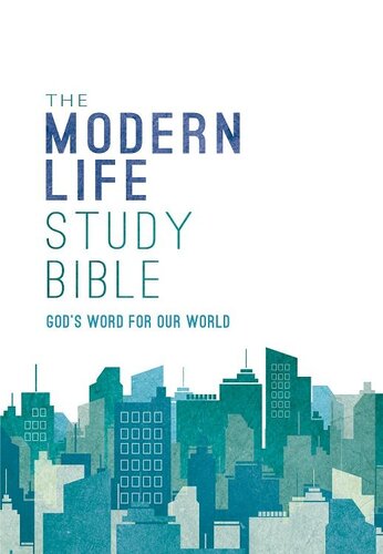 Nkjv The Modern Life Study Bible Gods Word For Our World Thomas Nelson