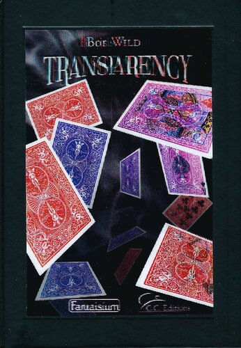 Transparency The Official Book Of The Boris Wild Marked Deck 3rd Edition Boris Wild David Acer