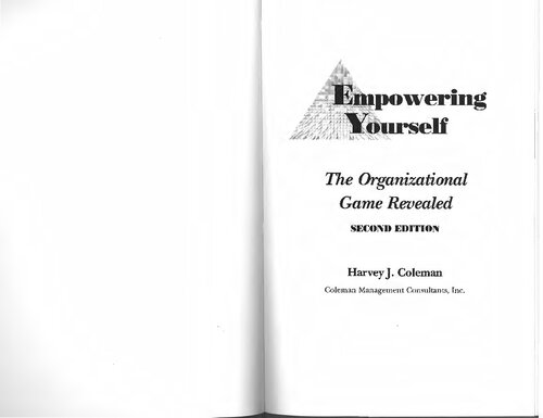 Empowering Yourself The Organizational Game Revealed 2nd Edition Harvey J Coleman