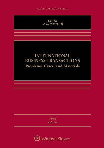 International Business Transactions Problems Cases And Materials 3rd Edition Daniel Ck Chow