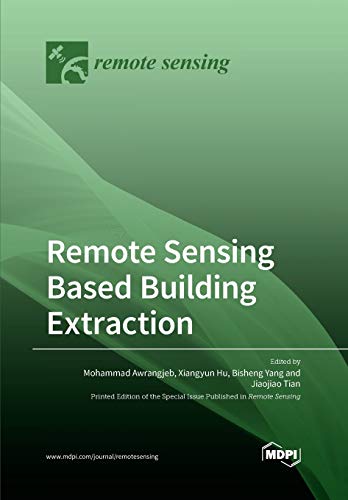 Remote Sensing Based Building Extraction Illustrated Mohammad Awrangjeb