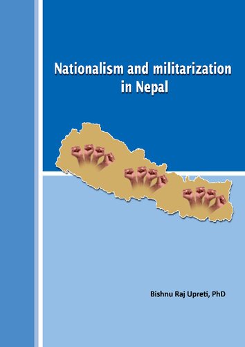 Nationalism And Militarization In Nepal Discussion Paper Bishnu Raj Upreti