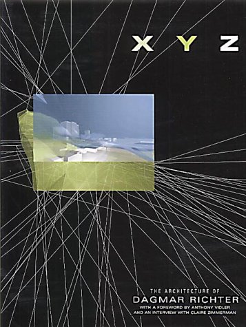 Xyz Dagmar Richter Anthony Vidler