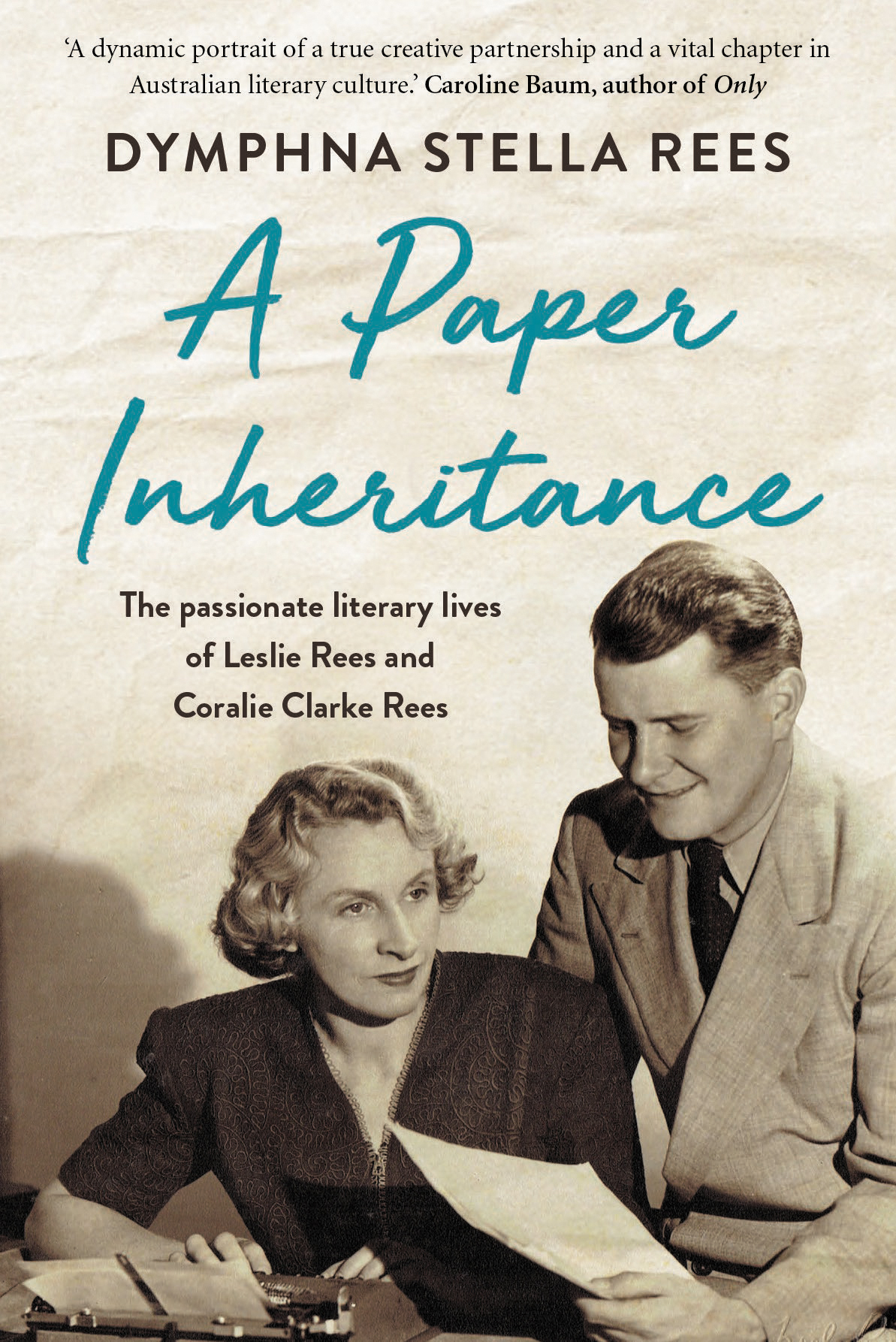 A Paper Inheritance Dymphna Stella Rees