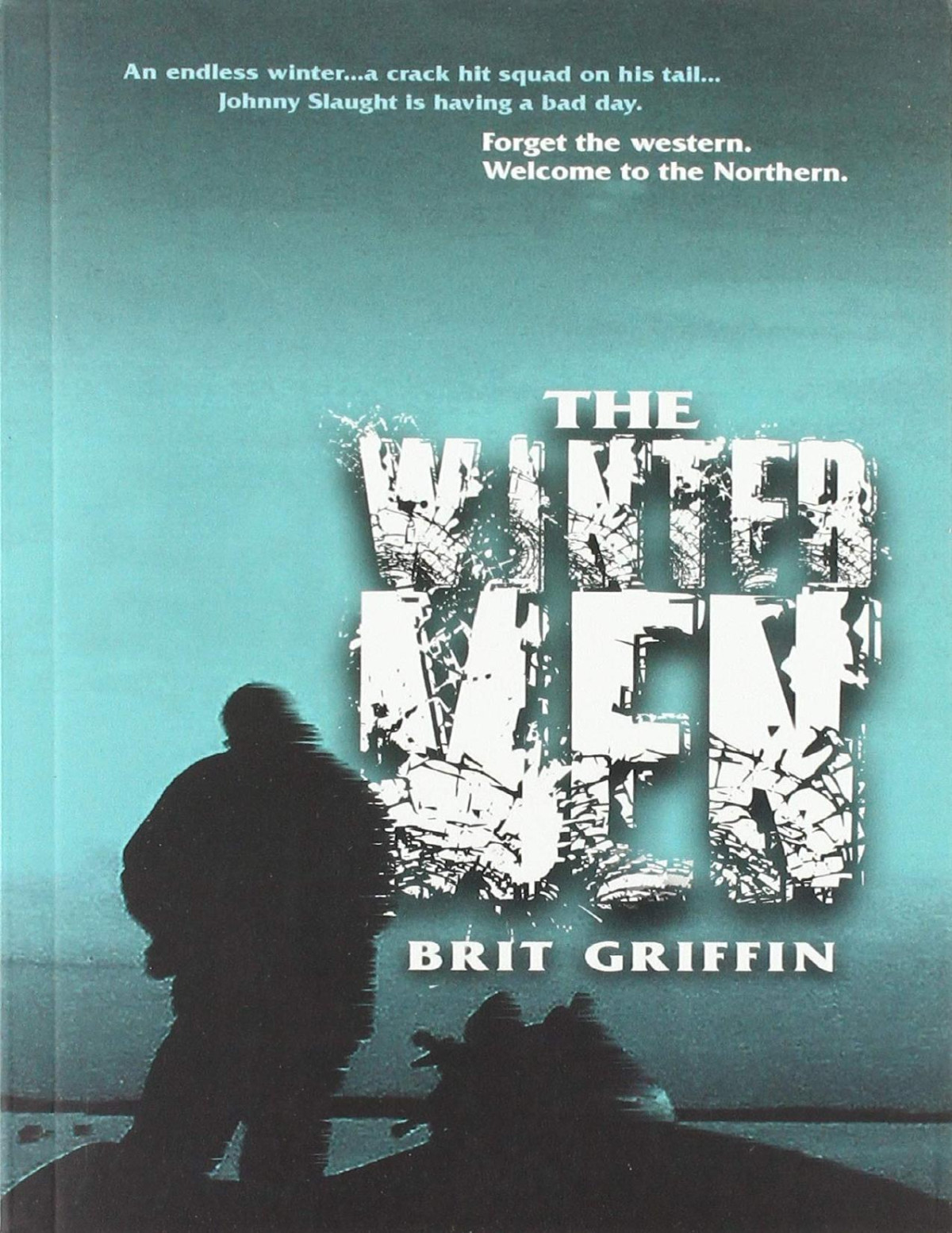 The Wintermen Brit Griffin