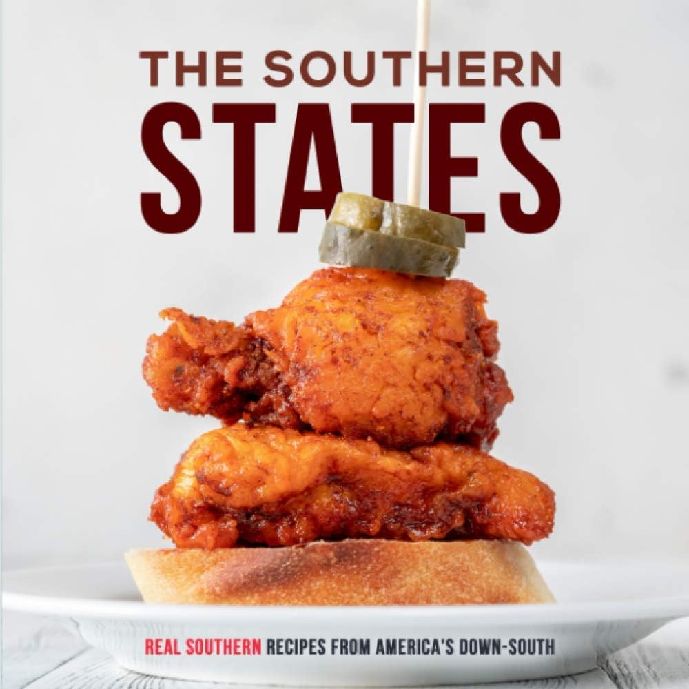 The Southern States Real Southern Recipes From Americas Downsouth 2nd Edition 2nd Booksumo Press