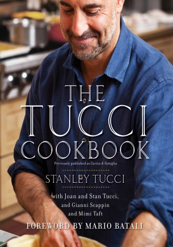 The Tucci Cookbook Stanley Tucci Francesco Tonelli