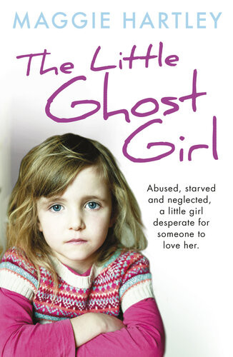 The Little Ghost Girl Maggie Hartley