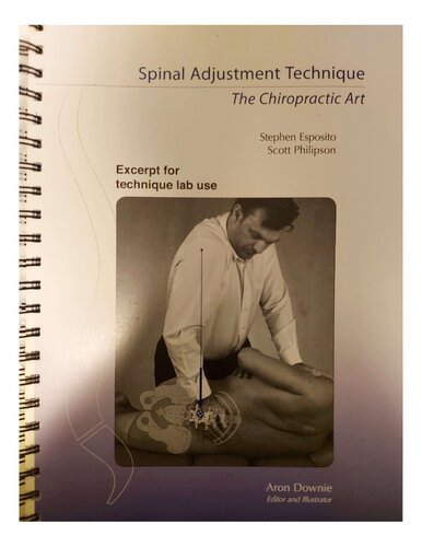 Spinal Adjustment Technique The Chiropractic Art For Macquarie University Students Stephen Esposito Scott Philipson