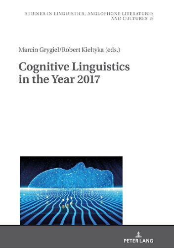 Cognitive Linguistics In The Year 2017 Marcin Grygiel Editor