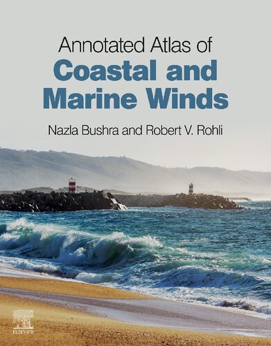 Annotated Atlas Of Coastal And Marine Winds 1st Edition Nazla Bushra