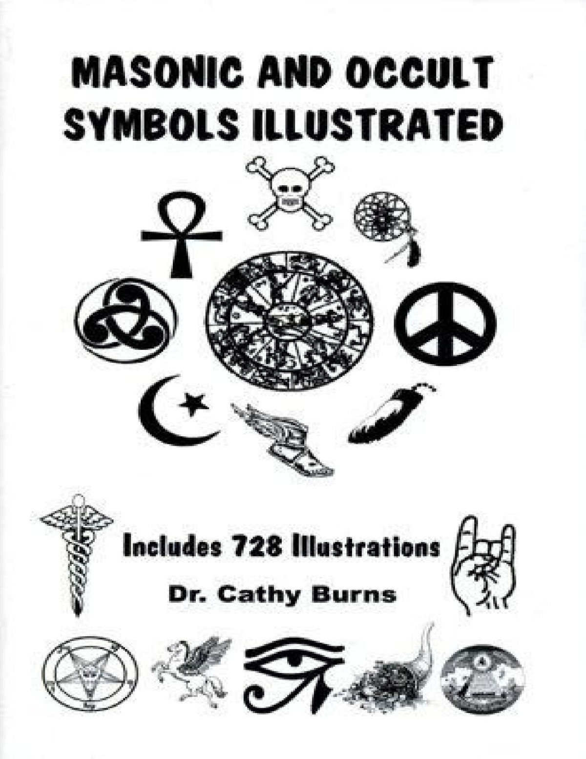 Masonic Occult Symbols Illustrated Dr Cathy Burns