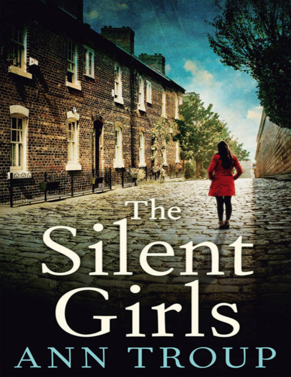 The Silent Girls Ann Troup