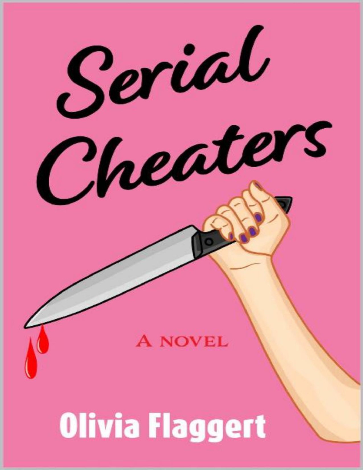 Serial Cheaters Olivia Flaggert