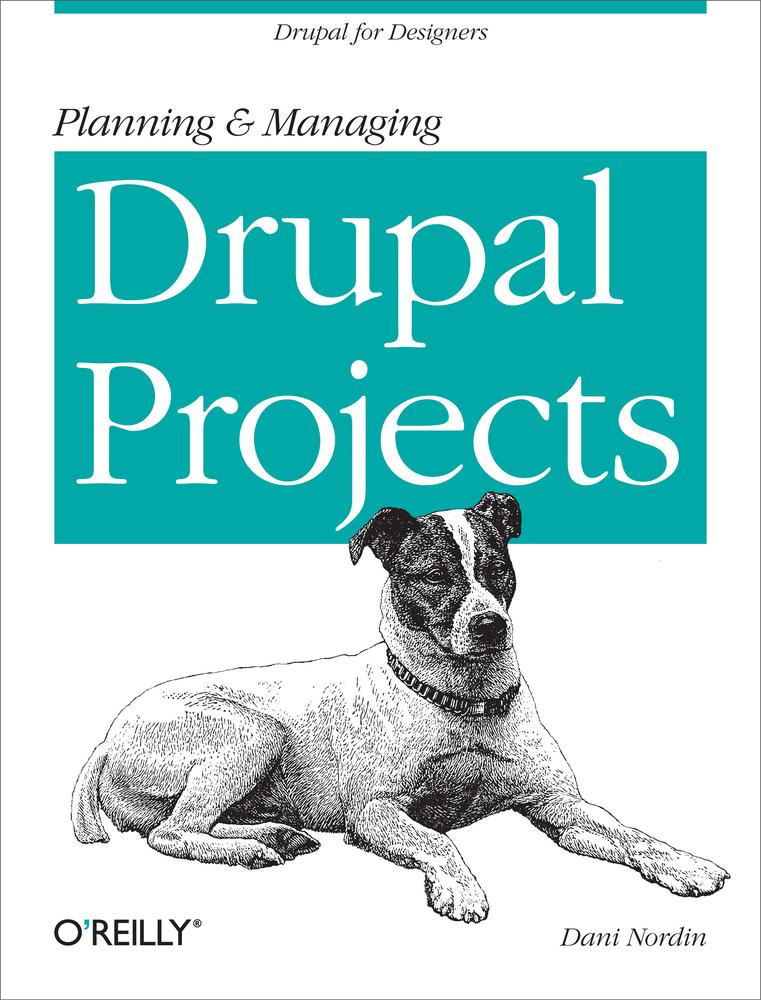 Planning And Managing Drupal Projects Dani Nordin