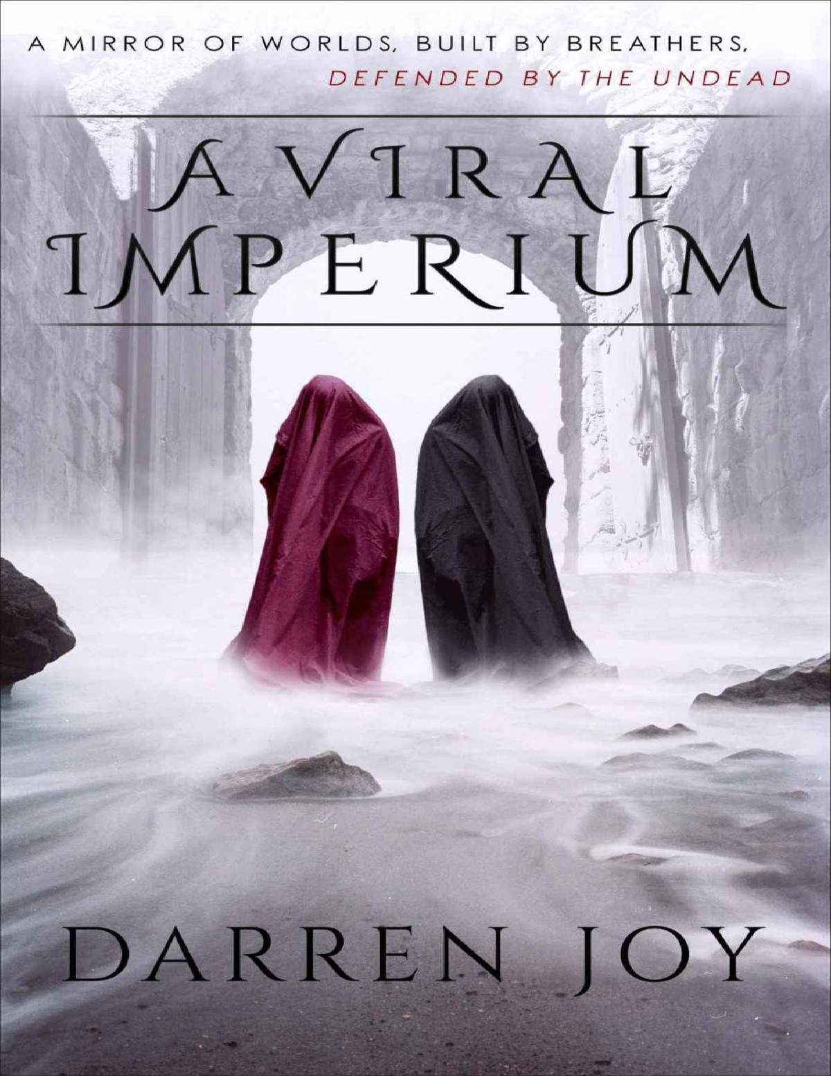 A Viral Imperium The Plagueborn Series Book 1 Darren Joy