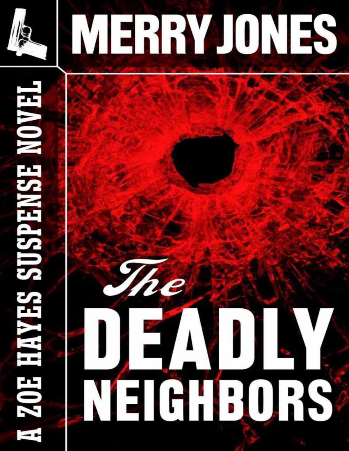 The Deadly Neighbors The Zoe Hayes Mysteries Mery Jones