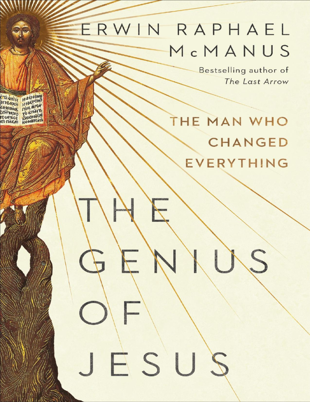 The Genius Of Jesus Erwin Raphael Mcmanus