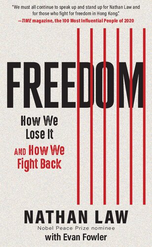 Freedom How We Lose It And How We Fight Back Nathan Law Evan Fowler