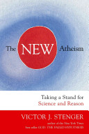 The New Atheism Taking A Stand For Science And Reason Illustrated Victor J Stenger