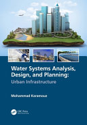 Water Systems Analysis Design And Planning Mohammad Karamouz