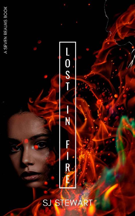 Lost In Fire A Seven Realms Book Book 2 Sj Stewart