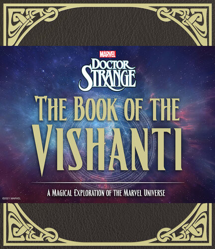 Doctor Strange The Book Of The Vishanti A Magical Exploration Of The Marvel Universe Marvel Entertainment