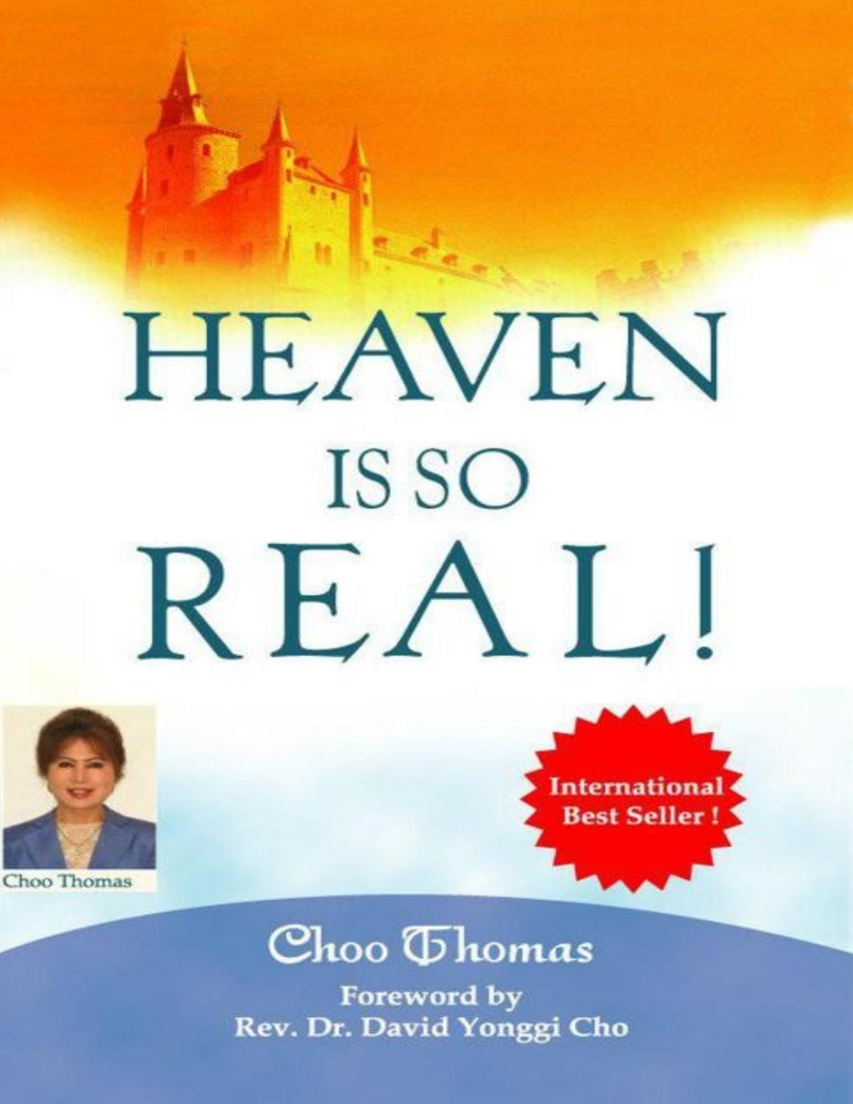 Heaven Is So Real Choo Thomas David Yonggi Cho