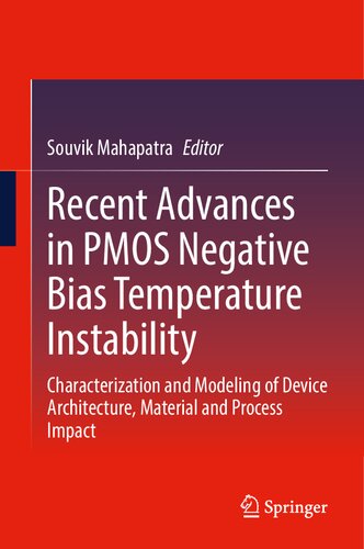 Recent Advances In Pmos Negative Bias Temperature Instability 1st Ed 2022 Souvik Mahapatra