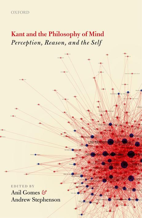 Kant And The Philosophy Of Mind Perception Reason And The Self Anil Gomes Andrew Stephenson