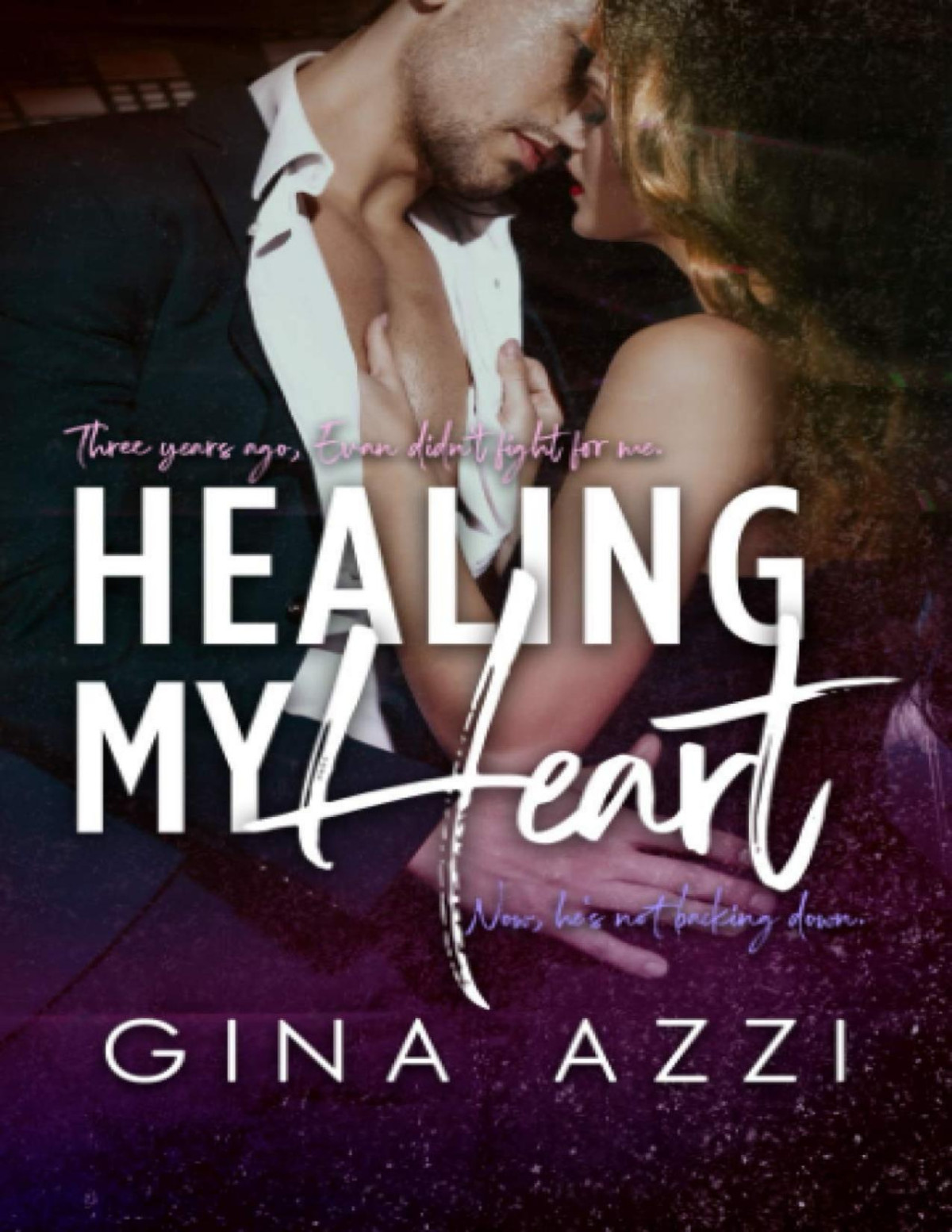 Healing My Heart Gina Azzi