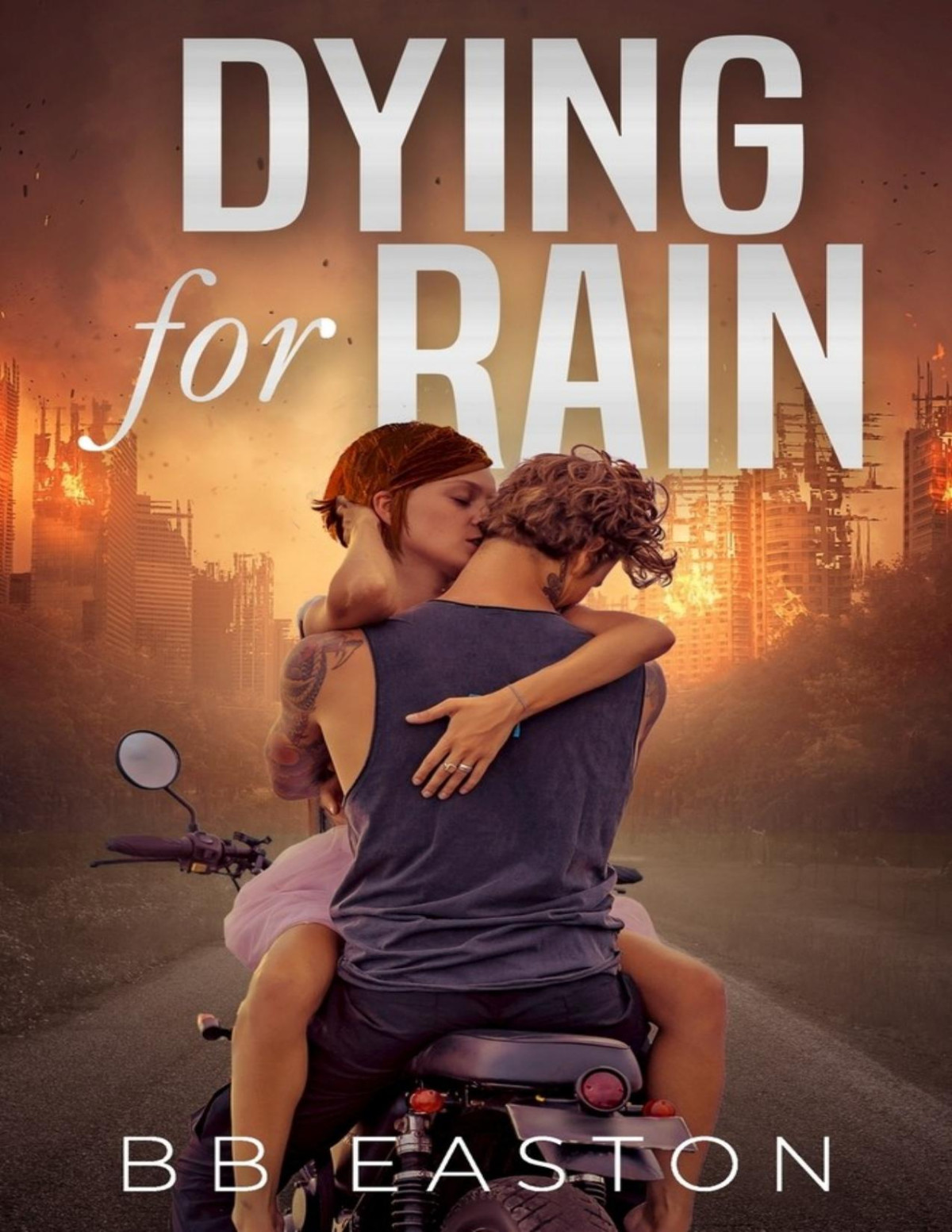 Dying For Rain The Rain Trilogy Book 3 Easton Bb