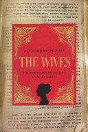 The Wives The Women Behind Russias Literary Giants Reprint Popoff