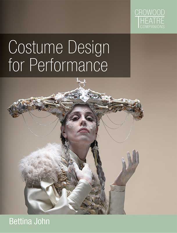 Costume Design For Performance John Bettina