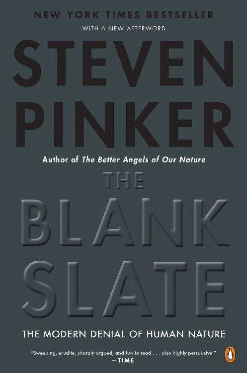 The Blank Slate The Modern Denial Of Human Nature Steven Pinker