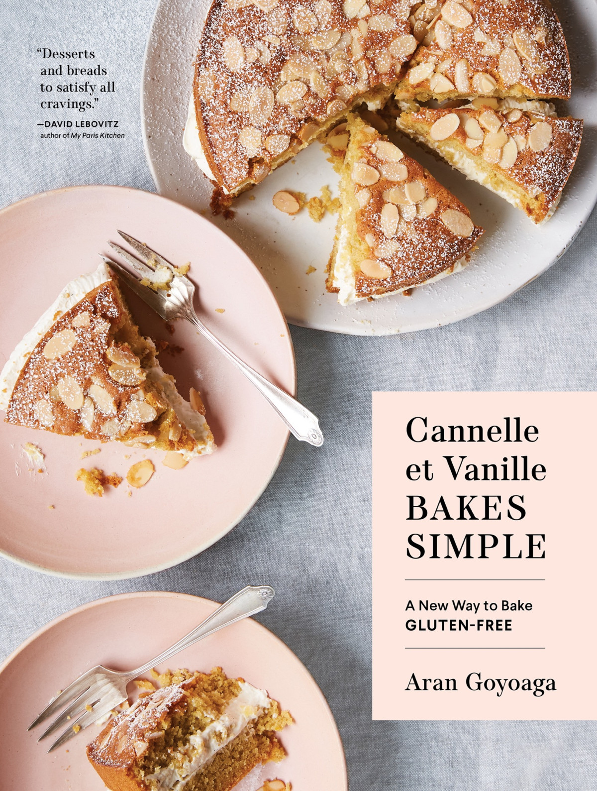 Cannelle Et Vanille Bakes Simple Aran Goyoaga