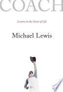 Coach Lessons On The Game Of Life Lewis Michael