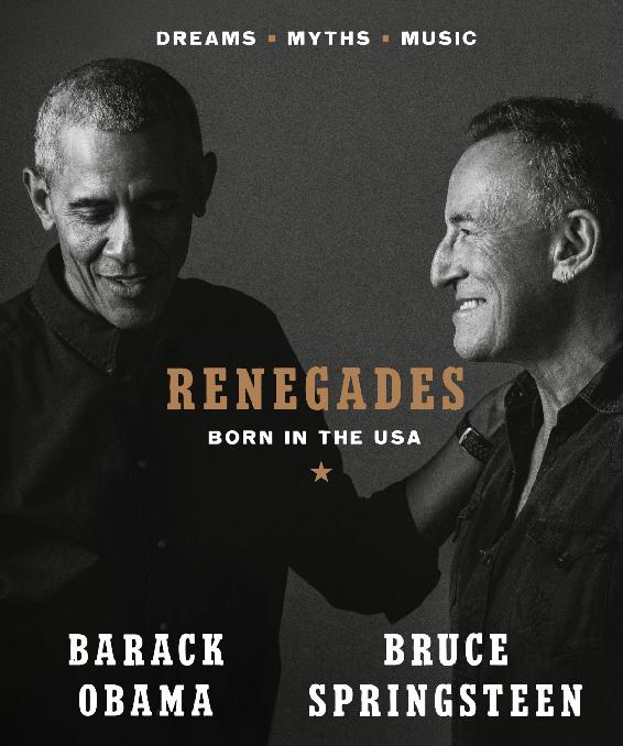 Renegades Born In The Usa Barack Obama Bruce Springsteen