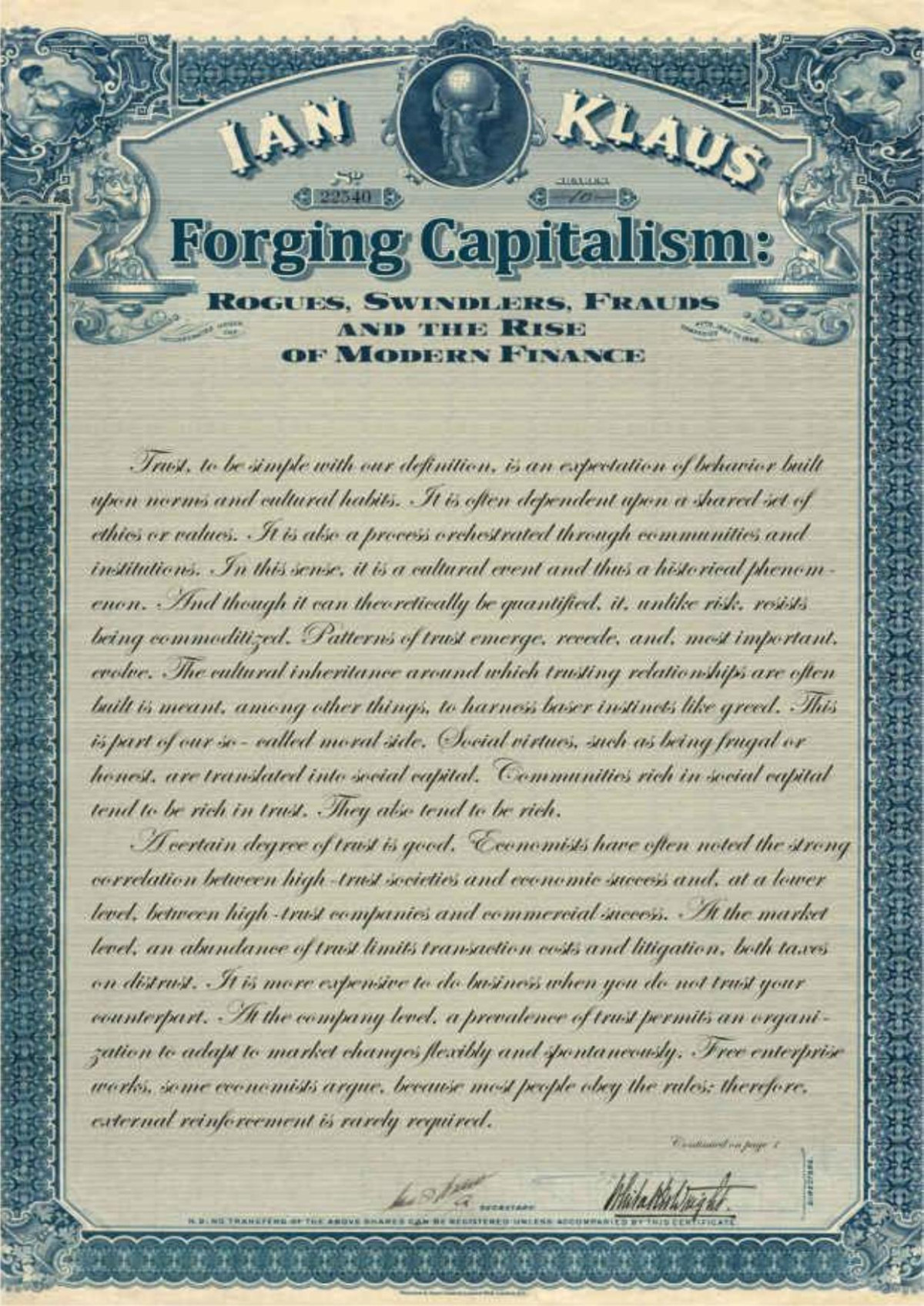 Forging Capitalism Rogues Swindlers Frauds And The Rise Of Modern Finance Yale Series In Economic And Financial History 1st Edition Ian Klaus