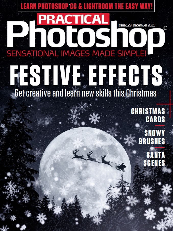 Practical Photoshop December 2021 Practical Photoshop