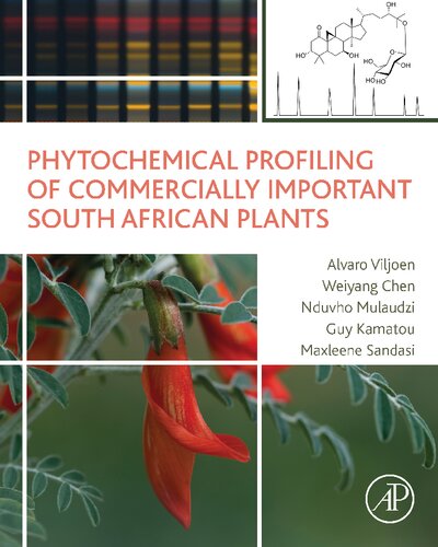 Phytochemical Profiling Of Commercially Important South African Plants 1st Edition Alvaro Viljoen