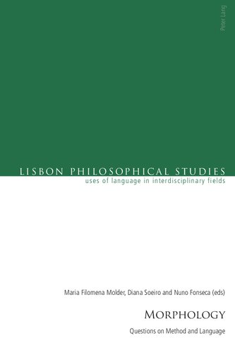 Morphology Questions On Method And Language Maria Filomena Molder Editor