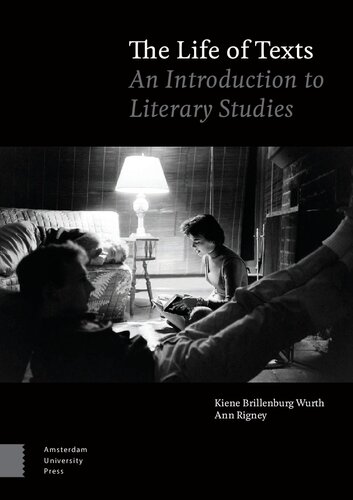 The Life Of Texts An Introduction To Literary Studies Kiene Brillenburg Wurth