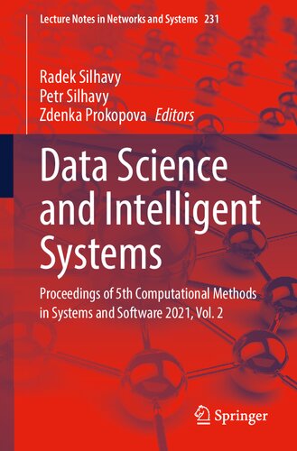 Data Science And Intelligent Systems Proceedings Of 5th Computational Methods In Systems And Software 2021 Vol 2 1st Radek Silhavy