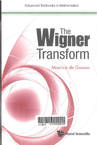 The Wigner Transform Maurice De Gosson