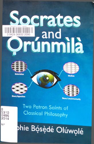 Socrates And Rnml Two Patron Saints Of Classical Philosophy 3rd Edition Sophie B Oluwole