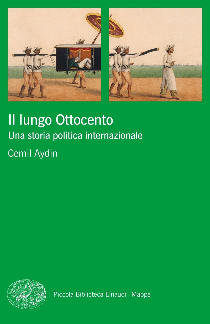 Il Lungo Ottocento Cemil Aydin